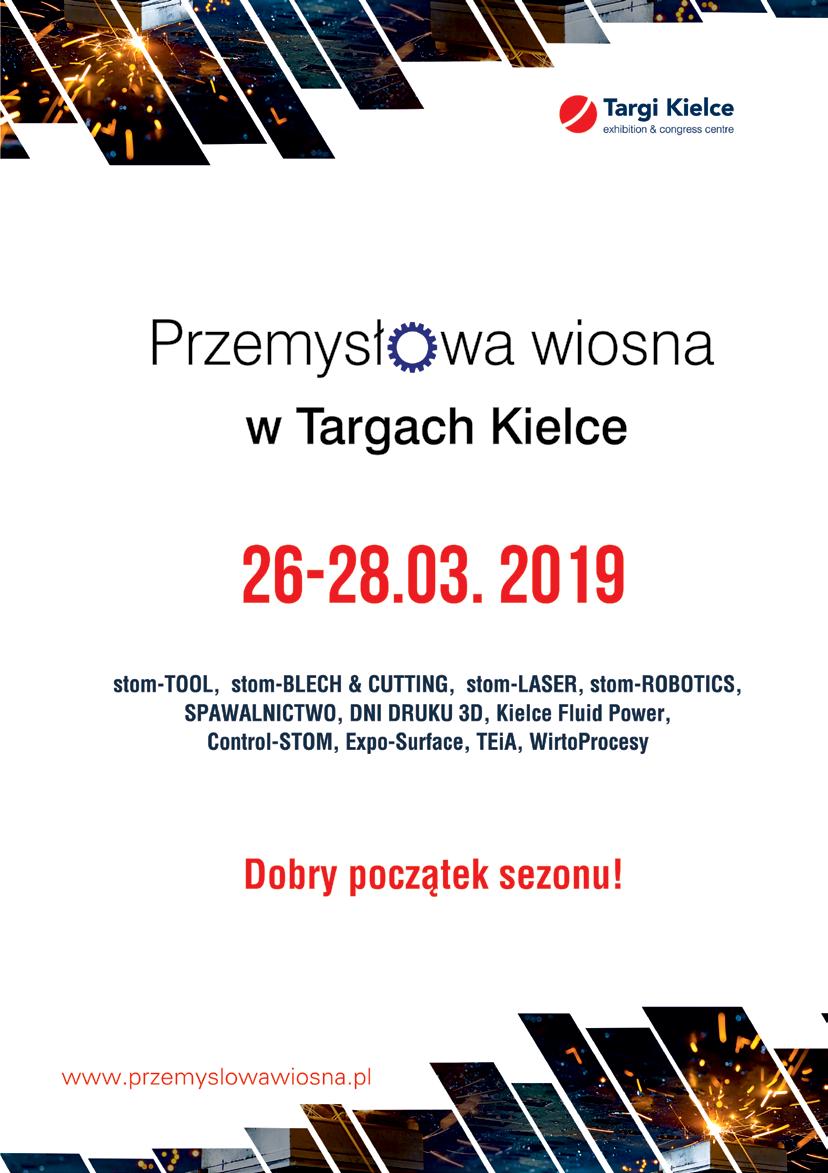 ORUM ARZĘDZIOWE OBERO Marzec pod znakiem Przemysłowej Wiosny Wystawy spod znaku Przemysłowej Wiosny w Targach Kielce stały się już stałym i ważnym punktem w kalendarzu zarówno wystawców jak i