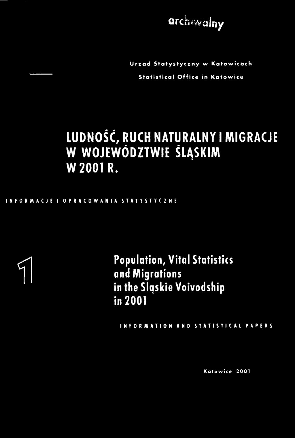 Vital Statistics and Migrations in the Slqskie