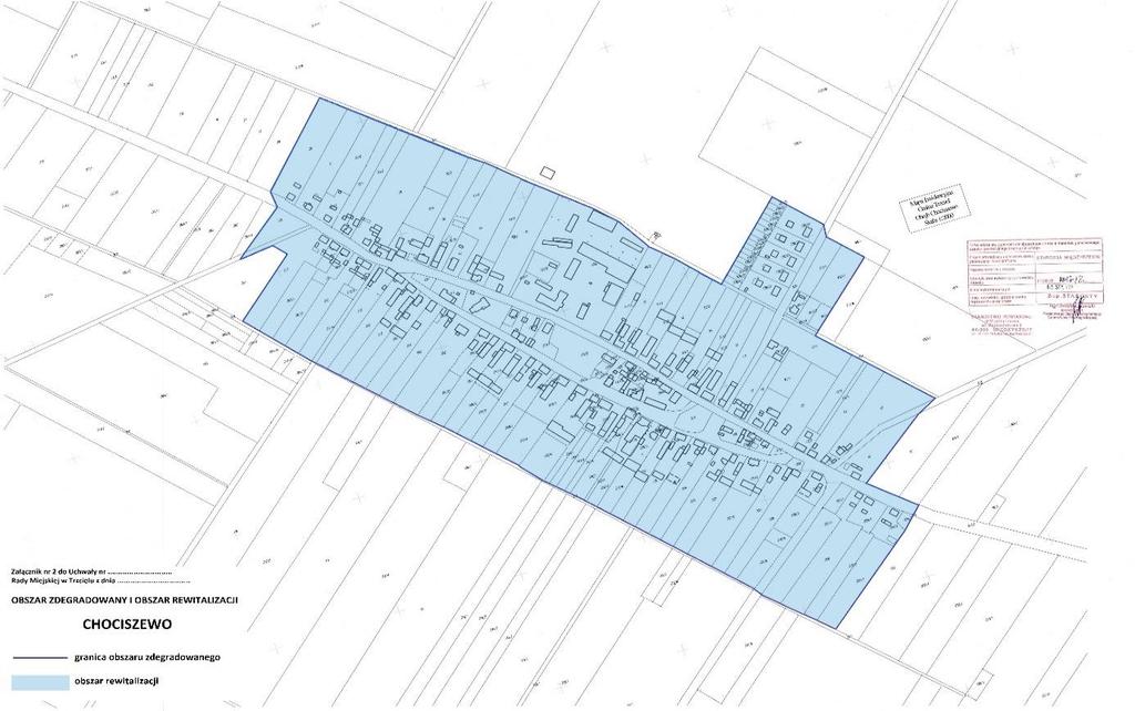 Wieś Chociszewo obszar nr 4 wg Tabeli nr 3 Źródło: opracowanie własne Tabela 32 Charakterystyka obszaru rewitalizacji Terytorium obszaru Dominująca funkcja obszaru Uzasadnienie wyboru obszaru do