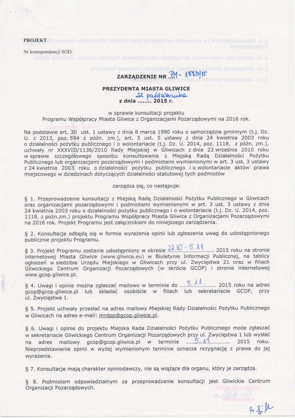 _ -_ j ml PROJEKT Nr korespondencji SOD: ZARZĄDZENIE NR PREZYDENTA MIASTA GLIVl_IICE.2 pazż=lu'0vu, J<o. z dnia..... 2015 r.