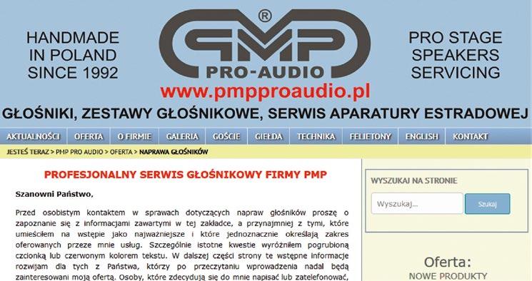 Moja firma, oprócz wytwarzania głośników co prawda w mikroskali, ale za to wyłącznie z własnych podzespołów praktycznie od początku działalności prowadzi również głośnikowy serwis naprawczy.