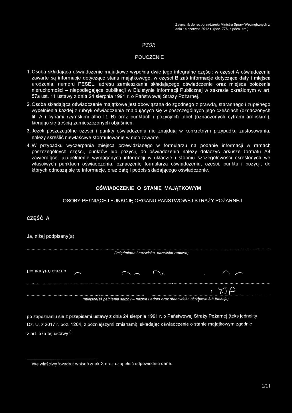 miejsca urodzenia, numeru PESEL, adresu zamieszkania składającego oświadczenie oraz miejsca położenia nieruchomości - niepodlegające publikacji w Biuletynie Informacji Publicznej w zakresie