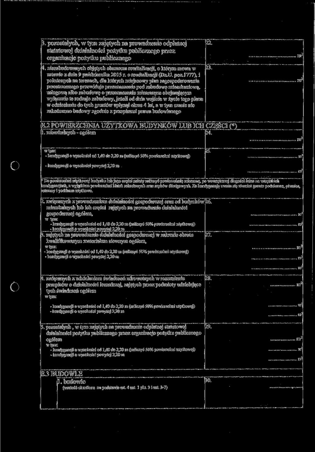 3. pozostałych, w tym zajętych na prowadzenie odpłatnej statutowej działalności pożytku publicznego przez organizacje pożytku publicznego 4.