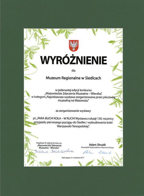 Wyróżnienie dla Muzeum Regionalnego w Siedlcach w XI edycji konkursu Mazowieckie Zdarzenia Muzealne - Wierzba 21 września w Muzeum Romantyzmu w Opinogórze odbyła się gala wręczenia nagród i wyróżnień