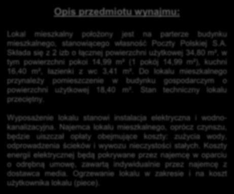 Składa się z 2 izb o łącznej powierzchni użytkowej 34,80 m², w tym powierzchni pokoi 14,99 m² (1 pokój 14,99