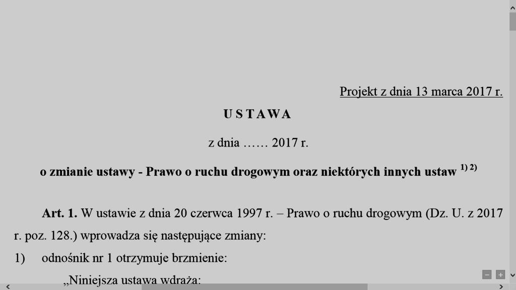 Z uwagi na obszerny zakres procedowanych zmian