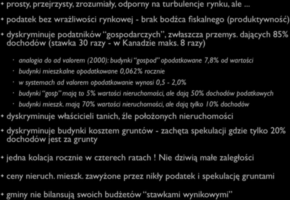 Pobieżna ocena polskiego podatku (2002) prosty, przejrzysty, zrozumiały, odporny na turbulencje rynku, ale.