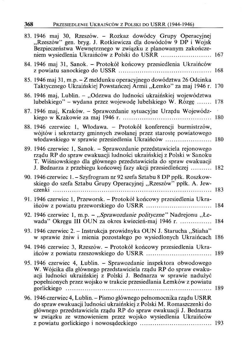 368 PRZESIEDLENIE UKRAIŃCÓW Z POLSKI DO USRR (1944-1946) 83. 1946 maj 30, Rzeszów. - Rozkaz dowódcy Grupy Operacyjnej "Rzeszów" gen. bryg. J. Rotkiewicza dl.
