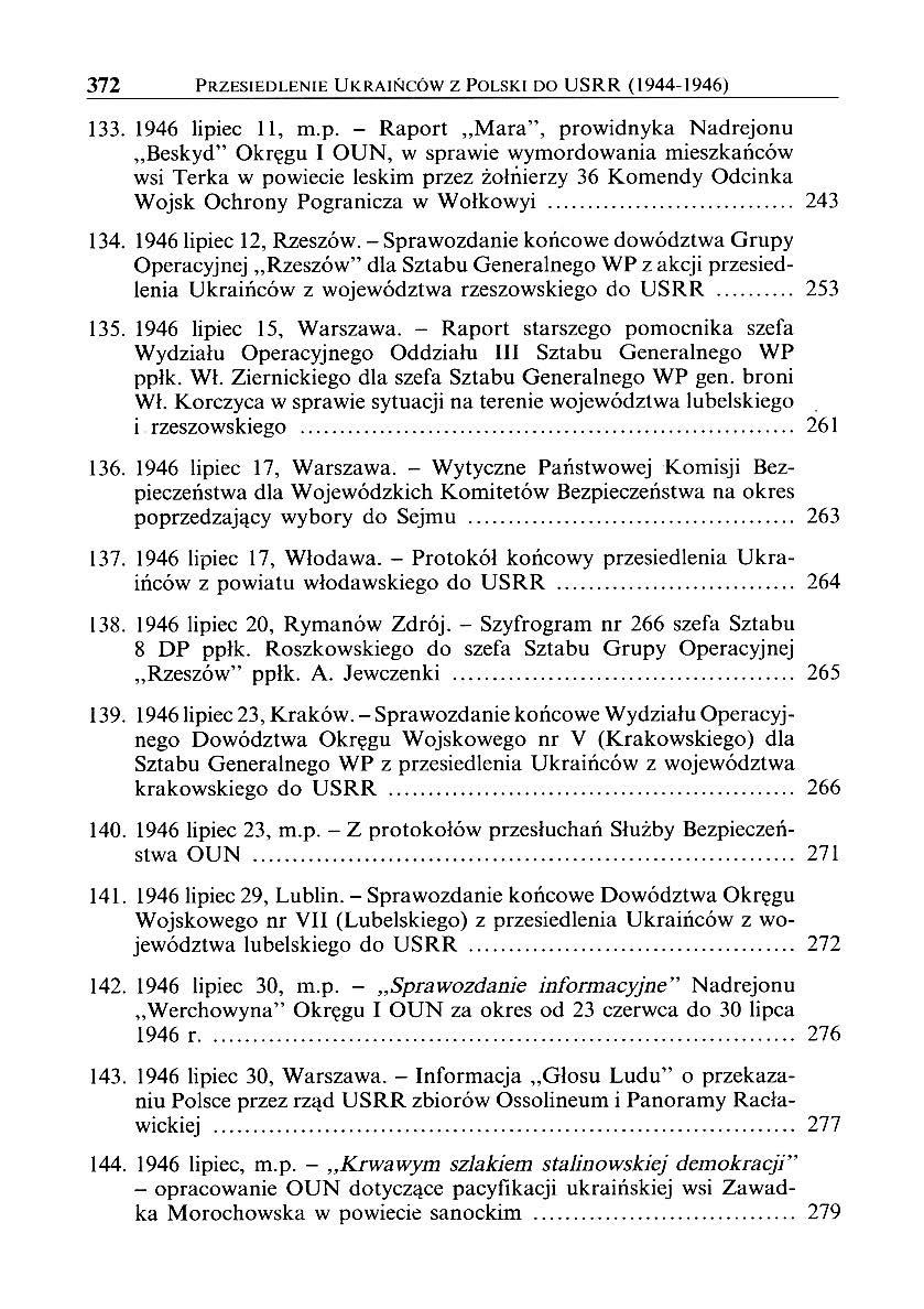 372 PRZESIWLENIE UKRAIŃCÓW Z POLSKI DO USRR (1944-1946) 133. 1946 lipi