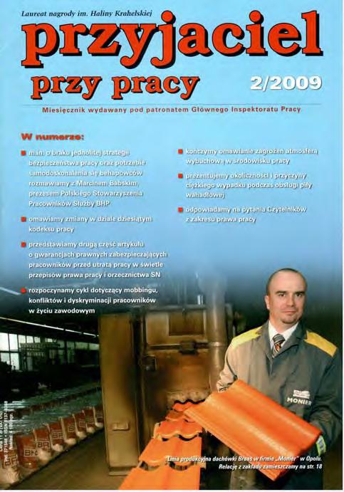 Nr 2 (704) LUTY 2009 Tam, gdzie zagrożenia 3 O autorytecie behapowca i braku strategii bezpieczeństwa pracy 6 Czy Jaś się nauczy?