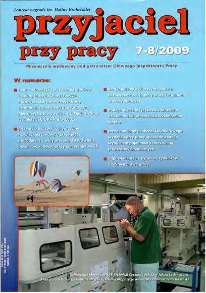 Nr 7-8 (709) LIPIEC - SIERPIEŃ 2009 Kto nie lubi inspektora PIP 3 Z czego nie rozgrzeszają ochrony indywidualne 6 Idzie ku gorszemu?