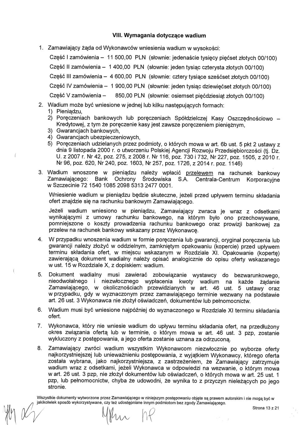 Vill. Wymagania dotyczące wadium 1.