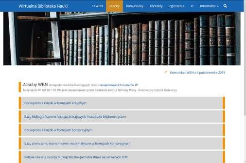 Zasoby informacyjne udostępniane instytucjom badawczym obszerne zasoby światowych źródeł wiedzy, udostępniane instytucjom badawczym w ramach tzw.