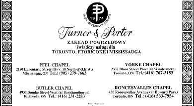 STRONA 22 PROPOZYCJE ZAKŁAD POGRZEBOWY świadczy usługi dla TORONTO, ETOBICOKE I MISSISSAUGA PEEL CHAPEL 2180 Hurontario Street (Hwy, 10 North of Q.E.W) Mississauga, ON Tel.