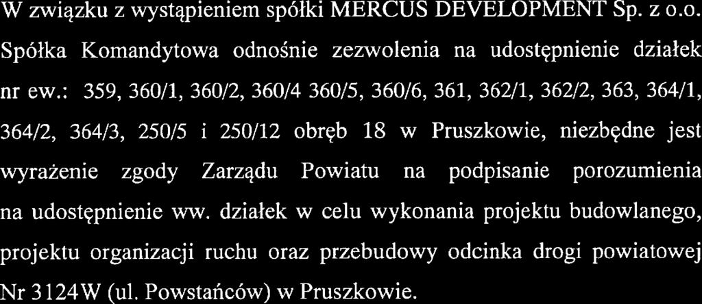 UZASADNIENIE Do uchwały nr44,o / /ć)zź7 2016 Zarządu Powiaty Pruszkowskiego