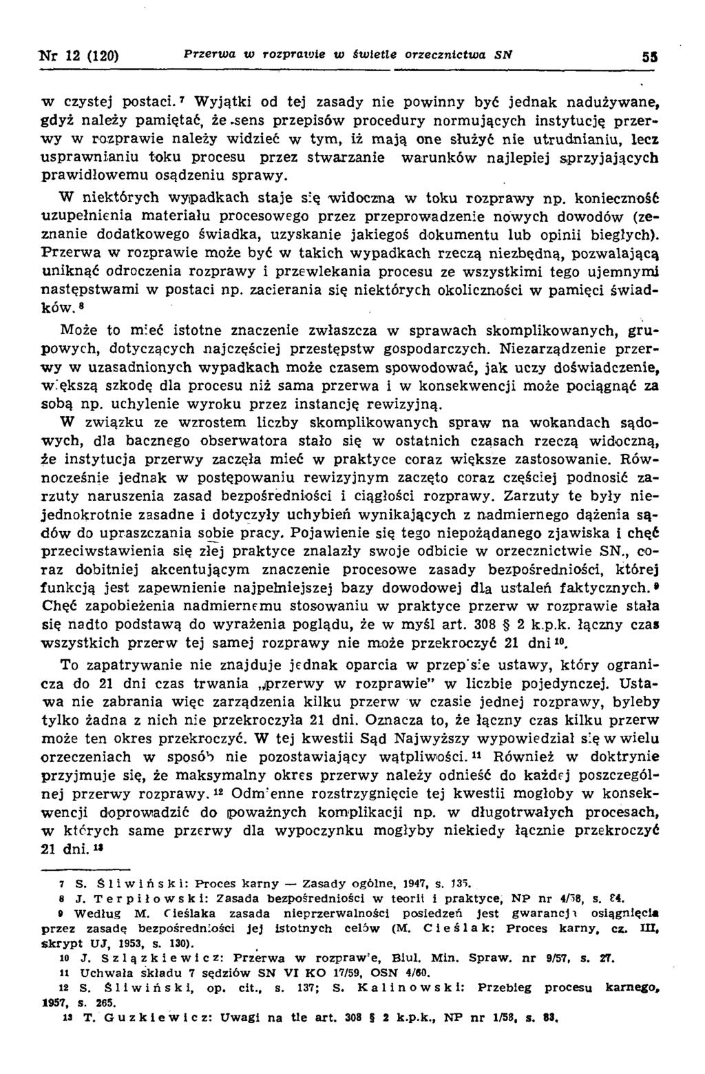 12 (120) P r z e r w a w ro z p r a w ie w ś w ie tle o r z e c z n ic tw a S N 55 w czystej postaci.