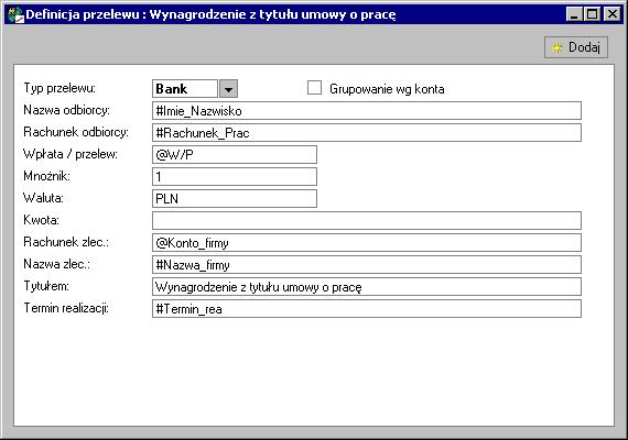 Przelewy 245 Rys. 13-4 Dodawanie i edycja definicji przelewów.