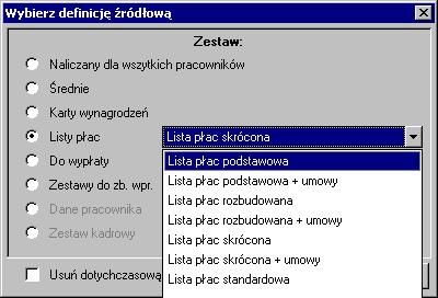 Można również skopiować zawartość dowolnego zestawu za pomocą polecenia menu pomocniczego Skopiuj z... Po wybraniu poleceniu otwiera się okno Wybierz definicję źródłową. Rys.