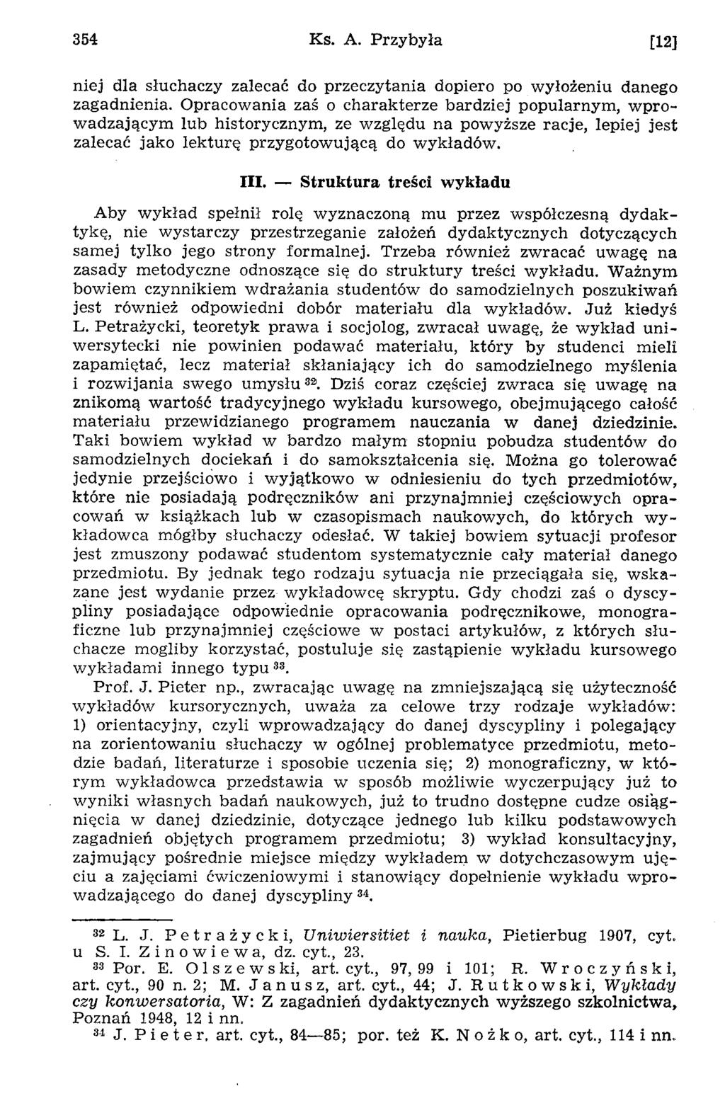 354 Ks. A. P rzybyła [12] niej dla słuchaczy zalecać do przeczytania dopiero po wyłożeniu danego zagadnienia.
