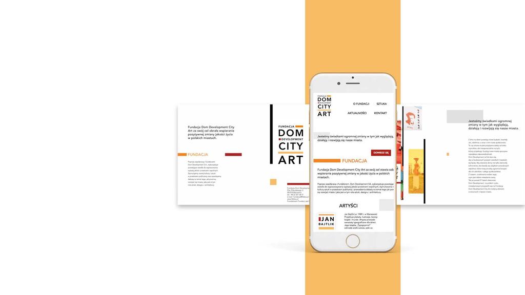 DOM DEVELOPMENT FUNDACJA DOM DEVELOPMENT CITY ART I ZMIENIAMY MIASTO STRATEGIA KOMUNIKACJI PROJEKTY WIZERUNKOWE STRONY WWW LOGO FUNDACJI MATERIAŁY BTL KAMPANIA SOCIAL MEDIA AKCJA SPOŁECZNA WYZWANIA: