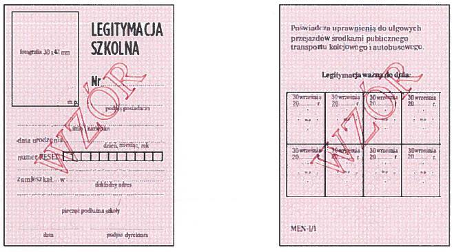 Wzór nr 23 do nr 20, 29 LEGITYMACJA SZKOLNA DLA UCZNIÓW SZKÓŁ PODSTAWOWYCH I PONADPODSTAWOWYCH DLA DZIECI I MŁODZIEŻY, Z WYJĄTKIEM SZKÓŁ POLICEALNYCH DLA