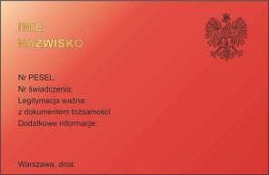 strona 1 strona 2 Strona 1: 1) tło w kolorze czerwonym cieniowane; 2) w lewym górnym rogu wizerunek orła według wzoru ustalonego dla godła Rzeczypospolitej Polskiej i napis WBE ; 3) poniżej napisy