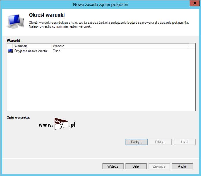 Warunek został dodany wybieramy Dalej.
