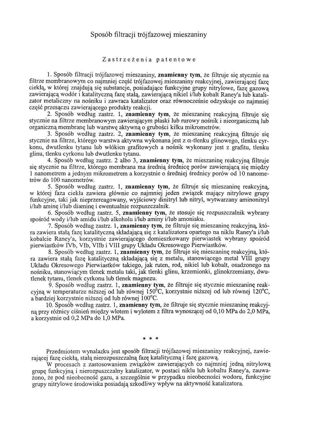 Sposób filtracji trójfazowej mieszaniny Zastrzeżenia patentowe 1.