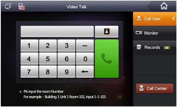 Dahua Technology Poland Sp. z o.o. 3.1.2 Wideo-rozmowa Aby uruchomić interfejs wideo-rozmowy, należy wybrać opcję Wideo-rozmowa w Menu Głównym. 3.1.2.1 Call User Funkcja służy do połączenia między dwoma urządzeniami VTH.