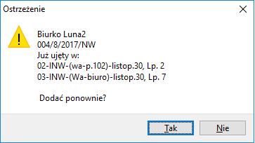 Ponowne dodanie spowoduje dopisanie środka do aktualnej inwentaryzacji jako kolejna pozycja, nawet jeśli już w niej występuje (o czym również informuje komunikat) W przypadku