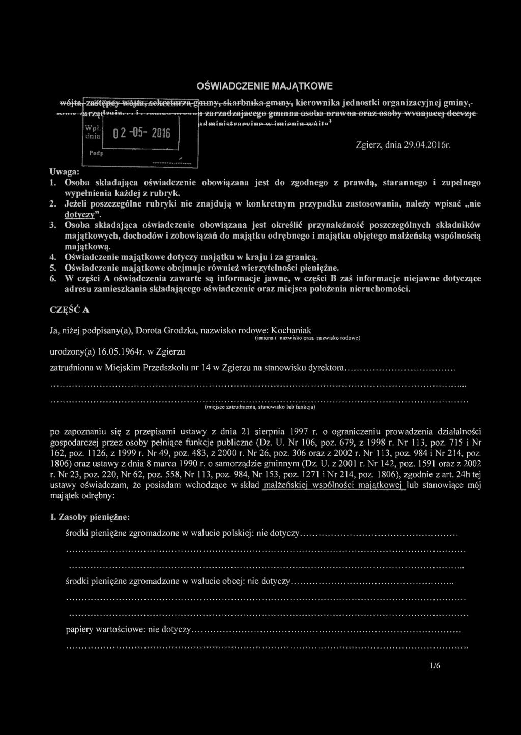 OŚWIADCZENIE MAJĄTKOWE wójta znstgpfly Mójfó^efecętflr.za, g miny, skarbnika gminy, kierownika jednostki organizacyjnej gminy,-........ ^ i -... :.. ; tli / ą* Wpł.