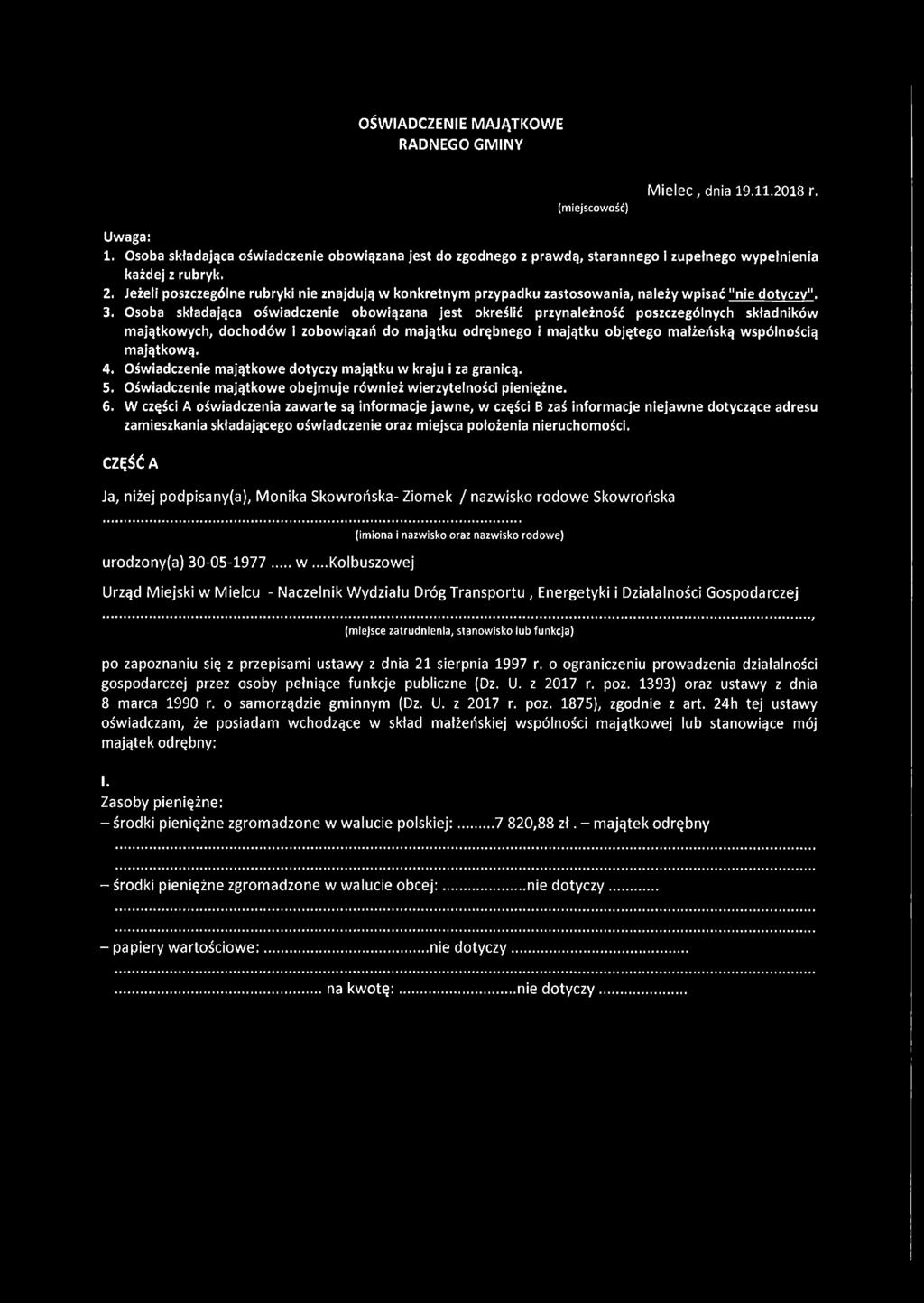 OŚWIADCZENIE MAJĄTKOWE RADNEGO GMINY (miejscowość) M ielec, dnia 19.11.2018 r. Uwaga: 1.