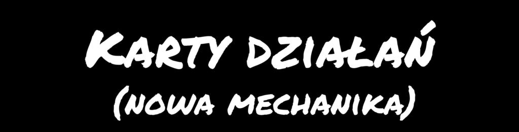 Karty działań (nowa mechanika) W rozszerzeniu Noir dostępne są cztery nowe metody ułatwiające zdobywanie informacji w śledztwie. Jeśli chcecie użyć karty działania, musicie zeskanować jej kod.