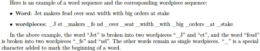 Google s NMT System they use a procedure that determinis1cally segments any character