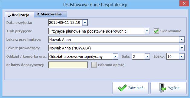 Przyjęcie Opis poszczególnych z zakładki 1. Realizacja: Tryb przyjęcia podpowiadany na podstawie danych wprowadzonych w rezerwacji/rejestracji.