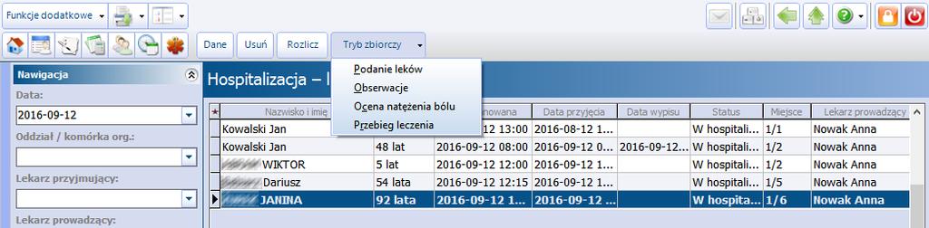 Tryb zbiorczy w hospitalizacji 1-go dnia Rozdział Tryb zbiorczy w hospitalizacji 1-go dnia 6 W górnym panelu formatki lista pacjentów znajduje się przycisk Tryb zbiorczy, po rozwinięciu którego