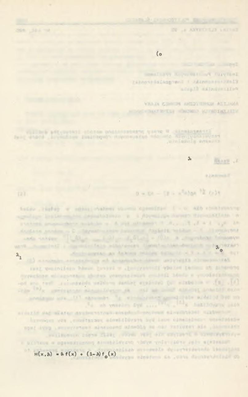 32 Z. Garczarczyk Przedstawiona w pracy podejście do rozwięzania równania (i) oparte o znanę w analizie numerycznej metodę kontynuacji [3], [4], [5], pozwala tak zmodyfikować tę metodę analizy
