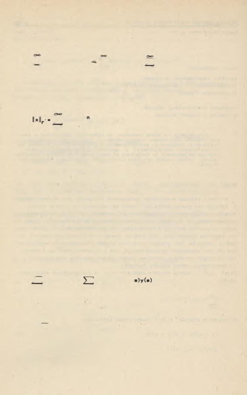 92 P. Pacanowski Zachodzi ponadto: ^T^ x(n) + y(n) r_n «= ^^jx(n) r-n ^ ~ y(n) r~n n-0 n*0 n«0 Wynika stad, że auaa elementów zbioru Pp (N+ ) jeet także elementem