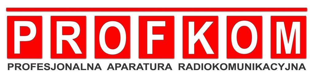 Dystrybutor: Profesjonalna Aparatura Radiokomunikacyjna "Profkom" ul. Ratuszowa 7 10-116 Olsztyn tel/fax: 89 527 22 78 sklep@profkom24.pl www.profkom24.pl SPIS TRESCI Wprowadzenie str.