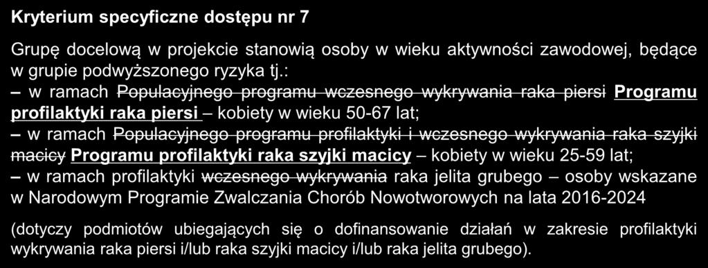 Zmiana w zakresie kryteriów specyficznych dostępu (autopoprawka) cd.