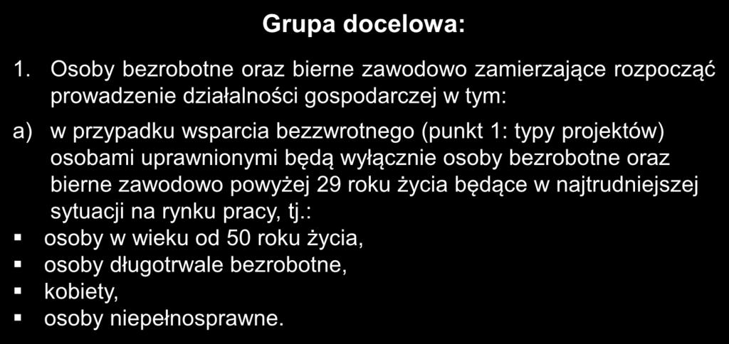 Wnioskodawcy: Wszystkie podmioty z wyłączeniem osób fizycznych (nie dotyczy osób prowadzących działalność gospodarczą lub oświatową na podstawie