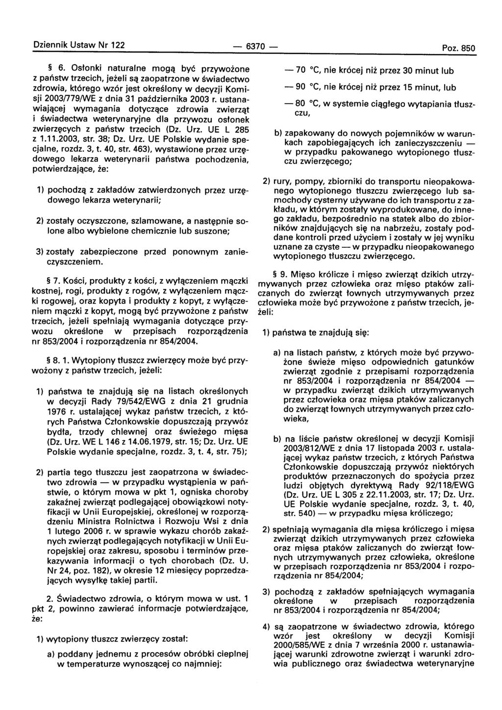 Oziennik Ustaw Nr 122-6370- Poz. 850 6.