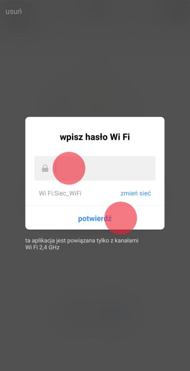 Pierwsze połączenie oczyszczacza Pierwsze połączenie 4. Wprowadź hasło do swojej sieci WiFi i wybierz potwierdź.