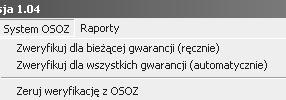 Funkcja OdświeŜ widok pozwala uaktualnić wyświetlaną listę gwarancji (istotne przy pracy ze wspólną bazą danych). Menu Operacje Funkcje z menu Operacje dotyczą listy operacji.