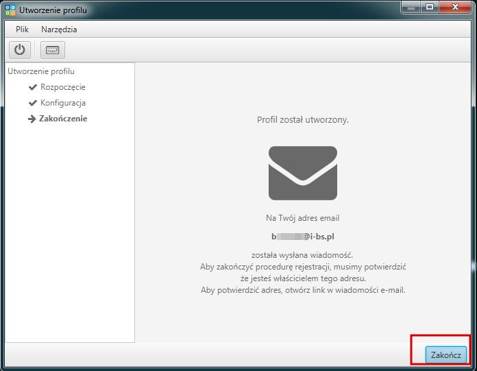 e-mail, natomiast w aplikacji należy zakończyć tworzenie profilu używając przycisk Zakończ.