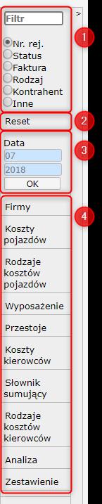 82 HERMES GT INSTRUKCJA DO PROGRAMU MENU BOCZNE 1. Filtrowanie według podanej wartości: a. Najpierw wybierz rodzaj wyszukiwanych danych (np. Kod, Status), b.