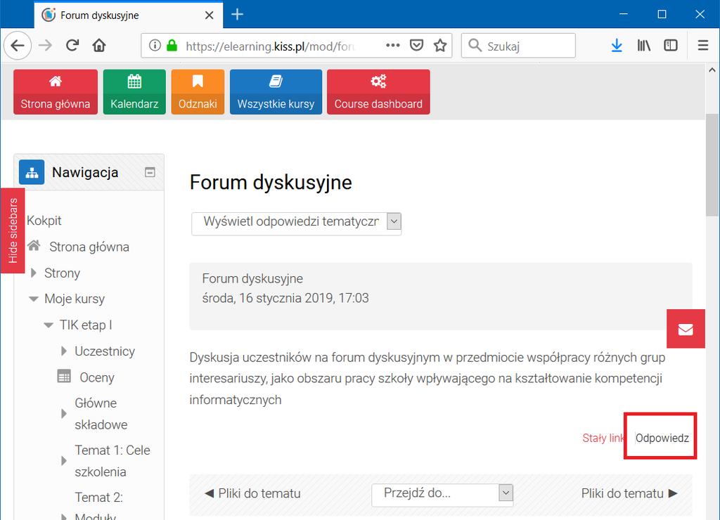 6 Publikowanie na forum dyskusyjnym Kolejną z kluczowych aktywności na platformie e-learningowej jest aktywny udział uczestnika w forum dyskusyjnym na zadany temat.