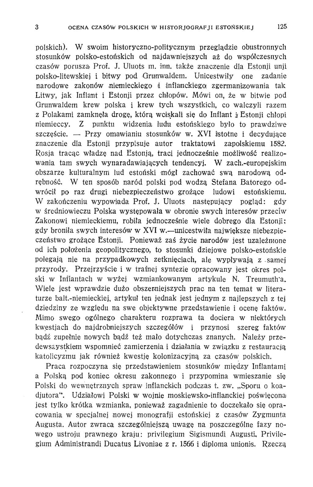 3 OCENA CZASÓW POLSKICH W H ISTO RJO G R AFJI ESTOŃSKIEJ 125 polskich).