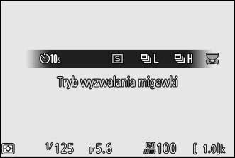 Przycisk c/e (tryb wyzwalania migawki/ samowyzwalacz) Tryb wyzwalania migawki decyduje, co dzieje się po wciśnięciu spustu migawki.