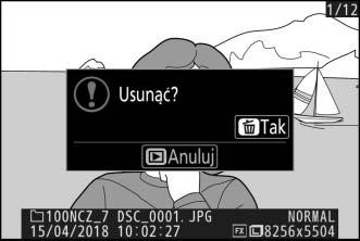 Usuwanie niepotrzebnych zdjęć Naciśnij przycisk O, aby usunąć bieżące zdjęcie. Zwróć uwagę, że usuniętych zdjęć nie można odzyskać. 1 Wyświetl zdjęcie, które chcesz usunąć.